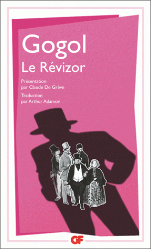Gogol, Le Révizor (GF-Flammarion)