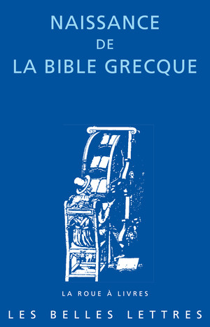 L. Vianès, Naissance de la Bible grecque