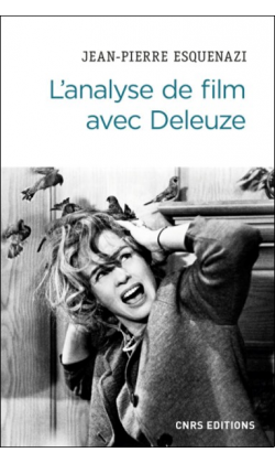 J.-P. Esquenazi, L'analyse de film avec Deleuze