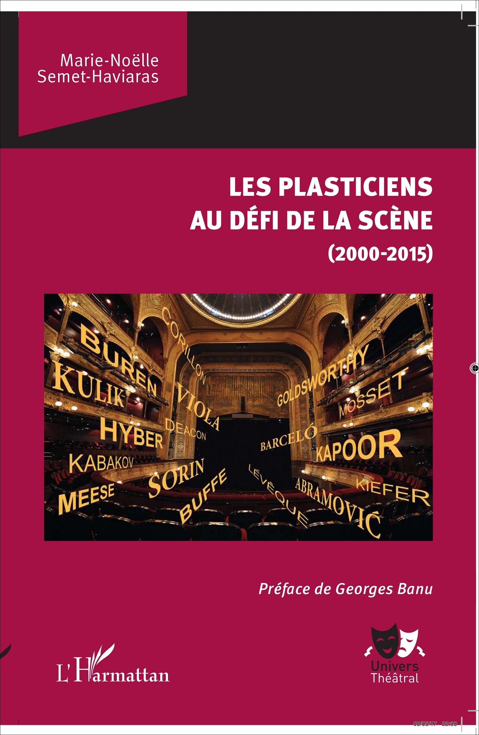 M.-N. Semet-Haviaras, Les Plasticiens au défi de la scène (2000-2015)