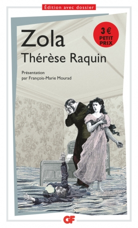 É. Zola, Thérèse Raquin (éd. F. M. Mourad, GF-Flammarion)