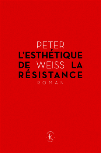 P. Weiss, L'esthétique de la résistance