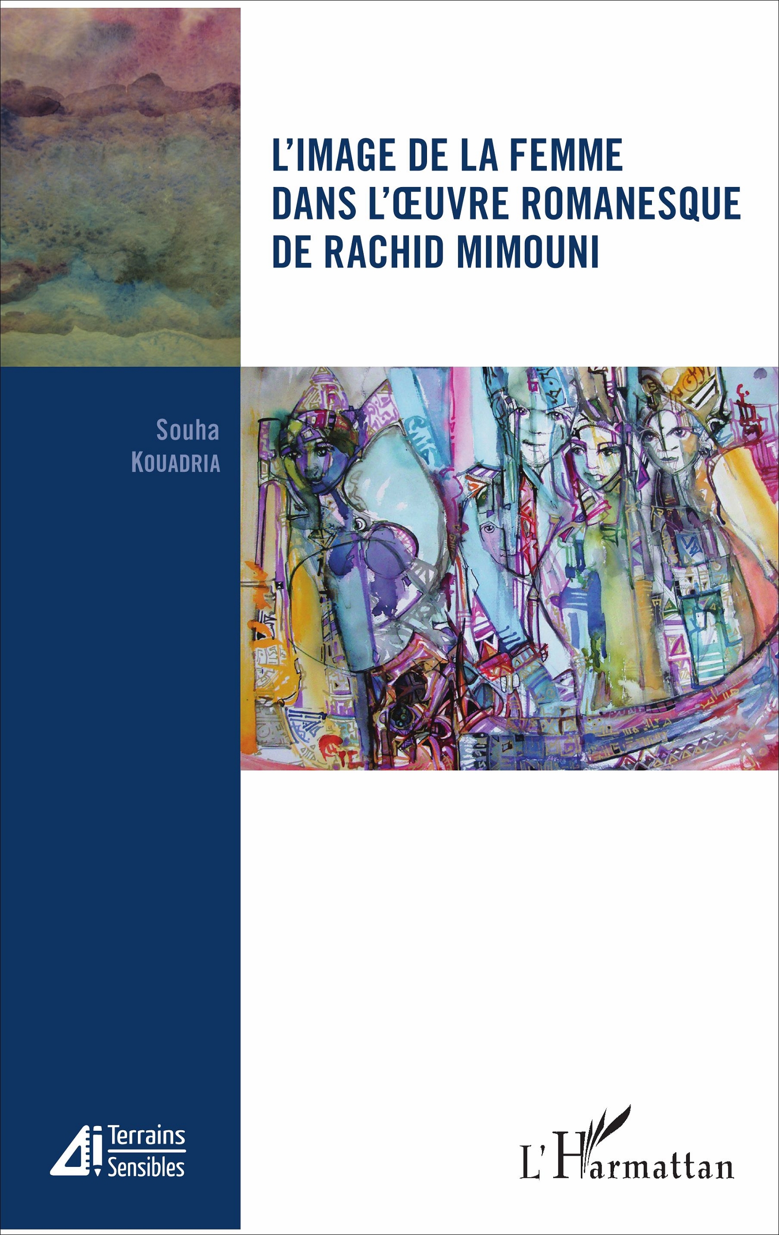 S. Kouadria, L'Image de la femme dans l'oeuvre romanesque de Rachid Mimouni