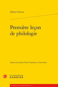 A. Varvaro, Première leçon de philologie (éd. J.-P. Chambon, Y. Greub)