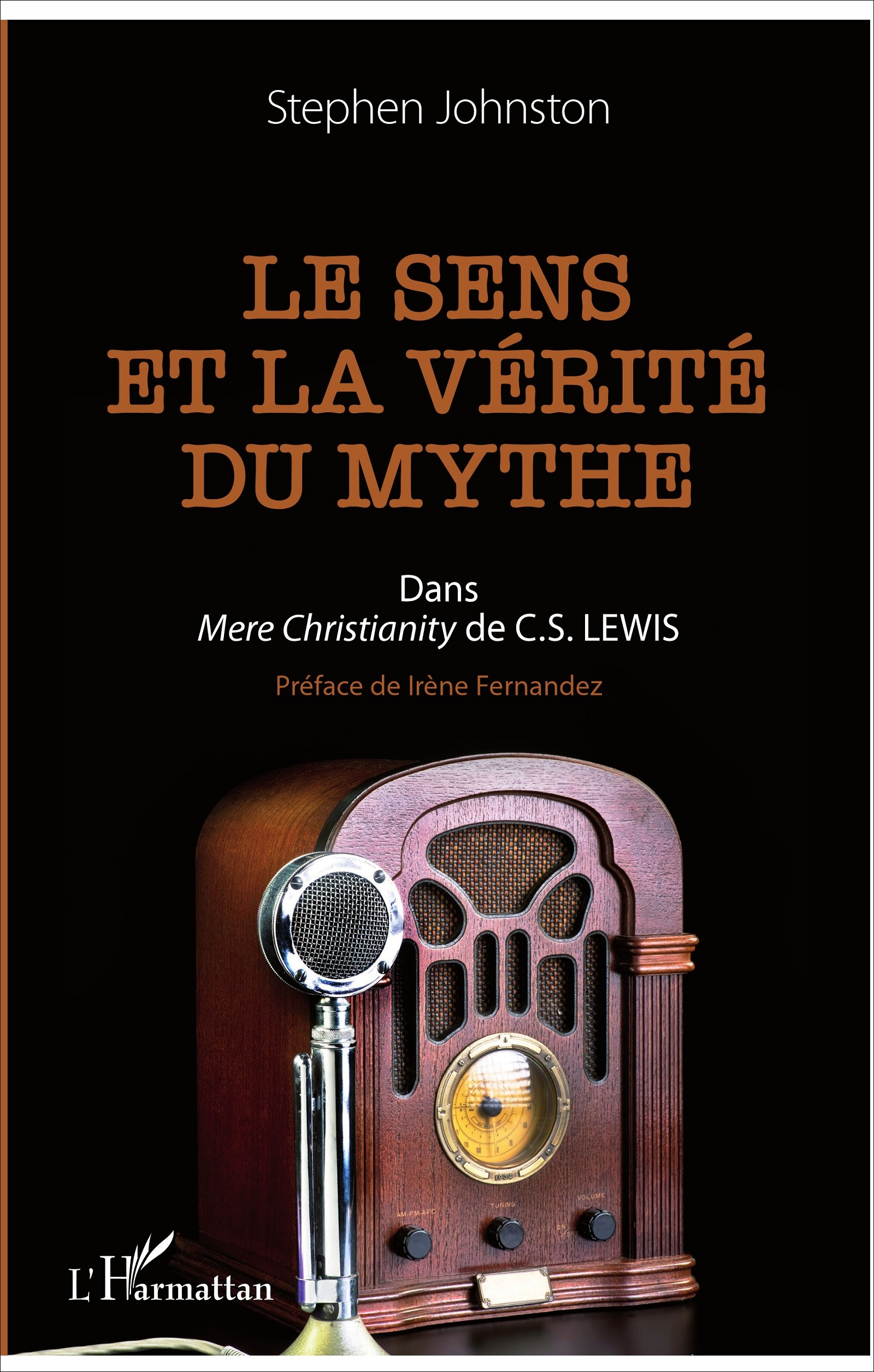 S. Johnston, Le Sens et la vérité du mythe dans Mere Christianity de C.S. Lewis