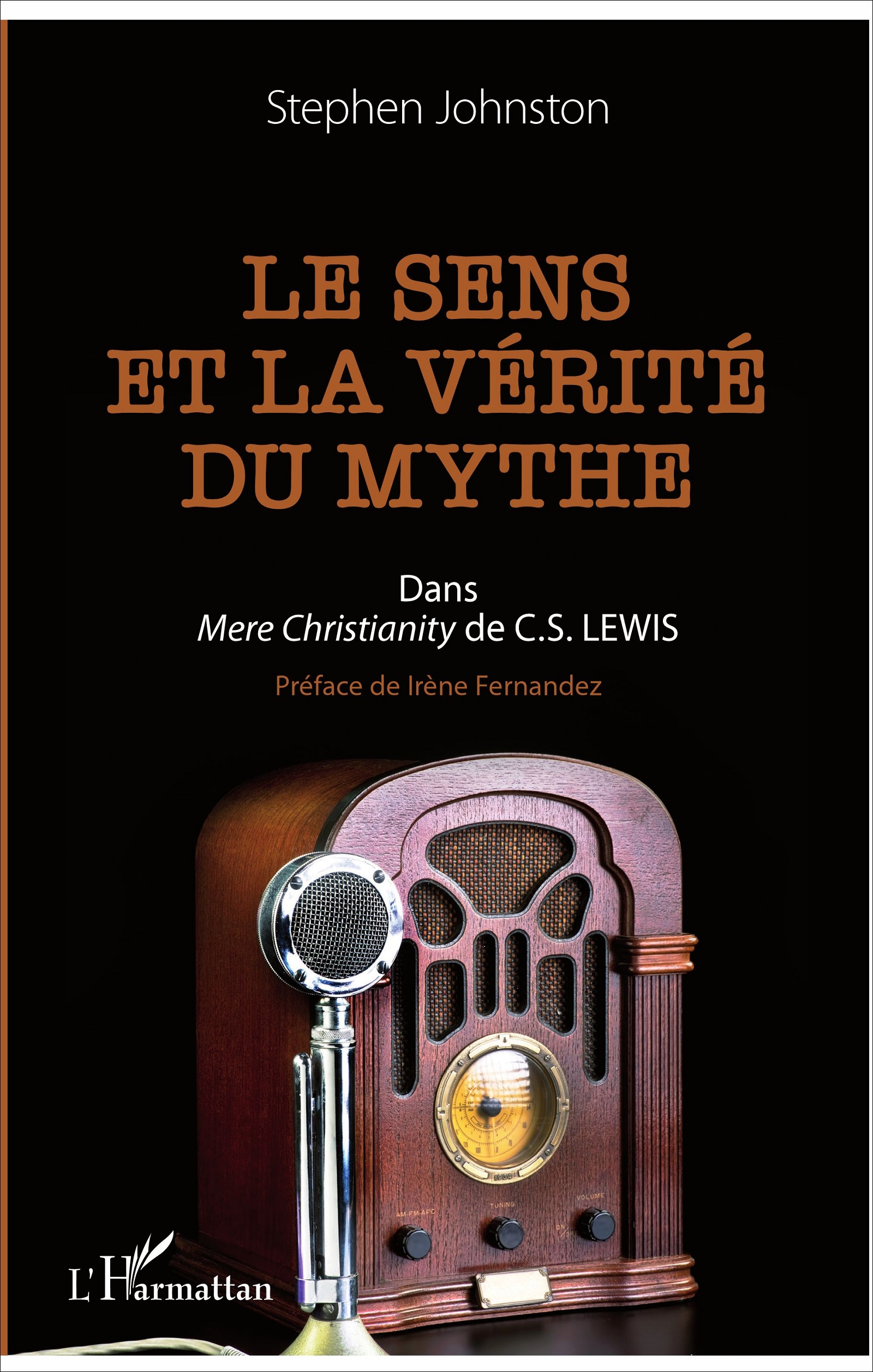 S. Johnston, Le Sens et la vérité du mythe dans Mere Christianity de C.S. Lewis