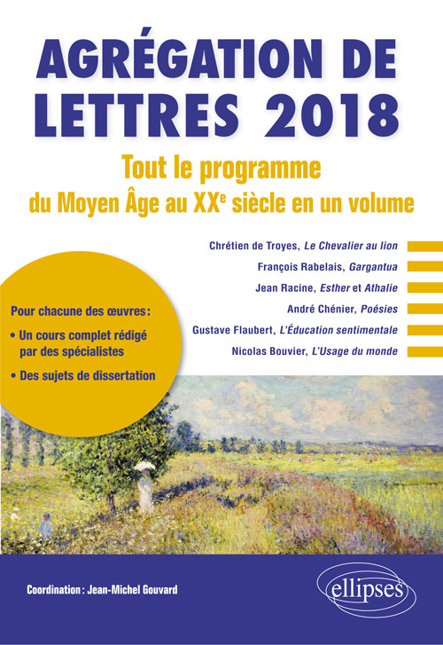 J.-M. Gouvard, Agrégation 2018. Tout le programme du Moyen-Age au XXe siècle en un seul volume