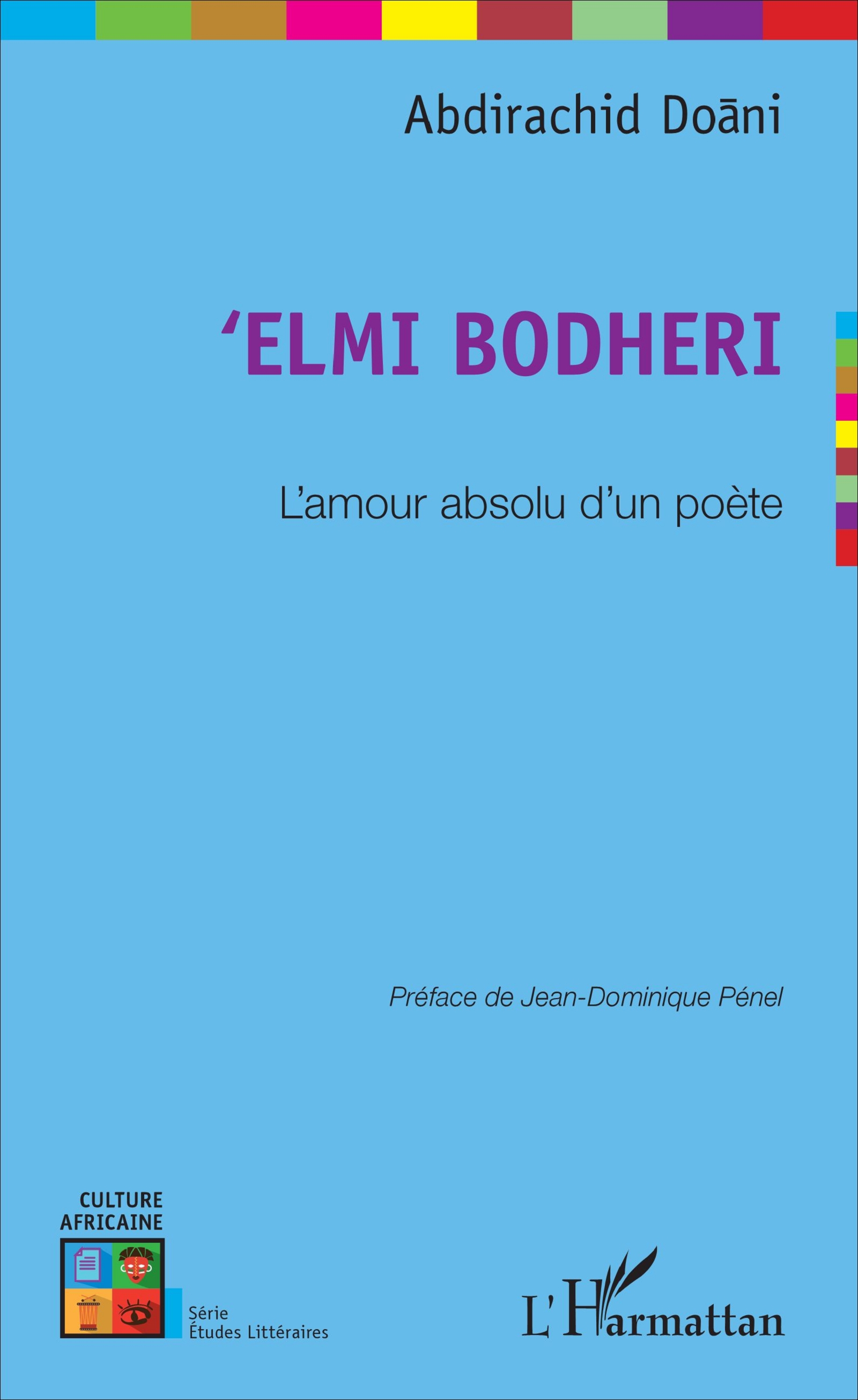 A. Doani, 'Elmi Bodheri - L'Amour absolu d'un poète