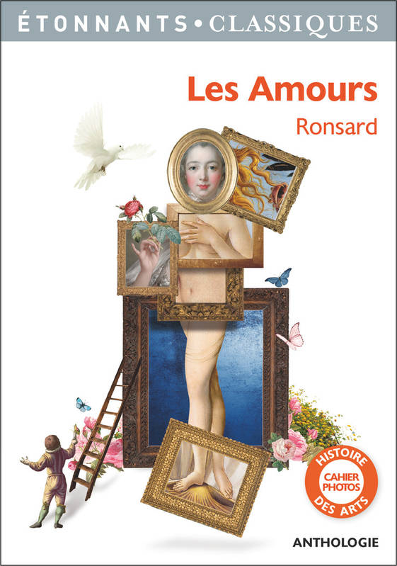 Les Amours de Pierre de Ronsard (éd. R. Poirier, Flammarion)