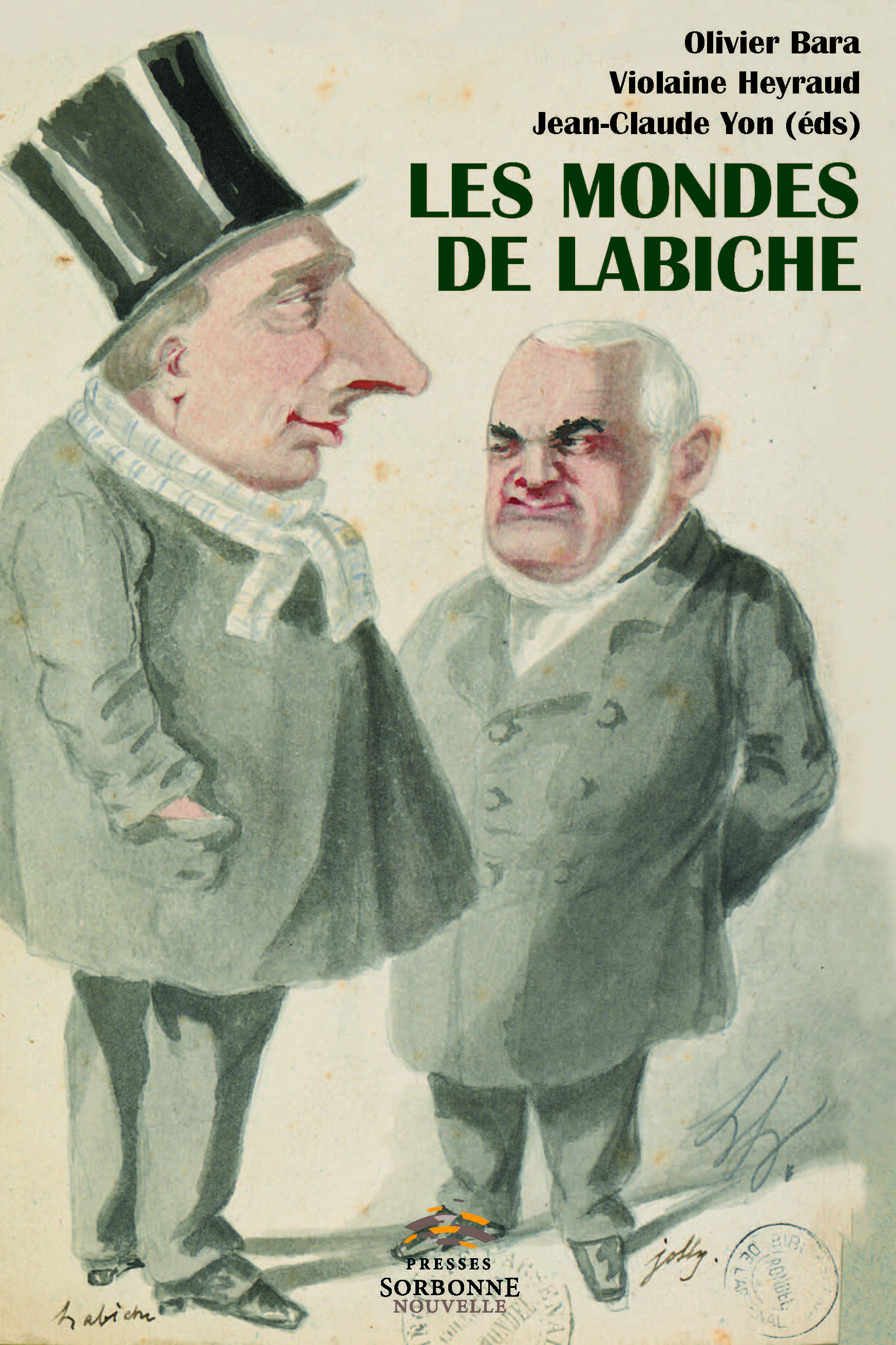 O. Bara, V. Heyraud, J.-Cl. Yon (dir.), Les Mondes de Labiche