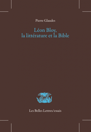 P. Glaudes, Léon Bloy et la Bible