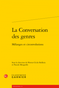 P.-C. Buffaria, P. Mougeolle (dir.), La Conversation des genres - Mélanges et circonvolutions