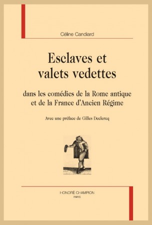 C. Candiard, Esclaves et valets vedettes