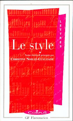 C. Noille-Clauzade, Le Style, GF-Corpus