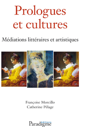 Fr. Morcillo, C. Pélage (dir.), Prologues et cultures