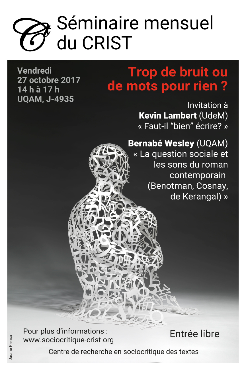 Trop de bruit ou de mots pour rien? Troisième séance du séminaire mensuel du CRIST (Montréal)