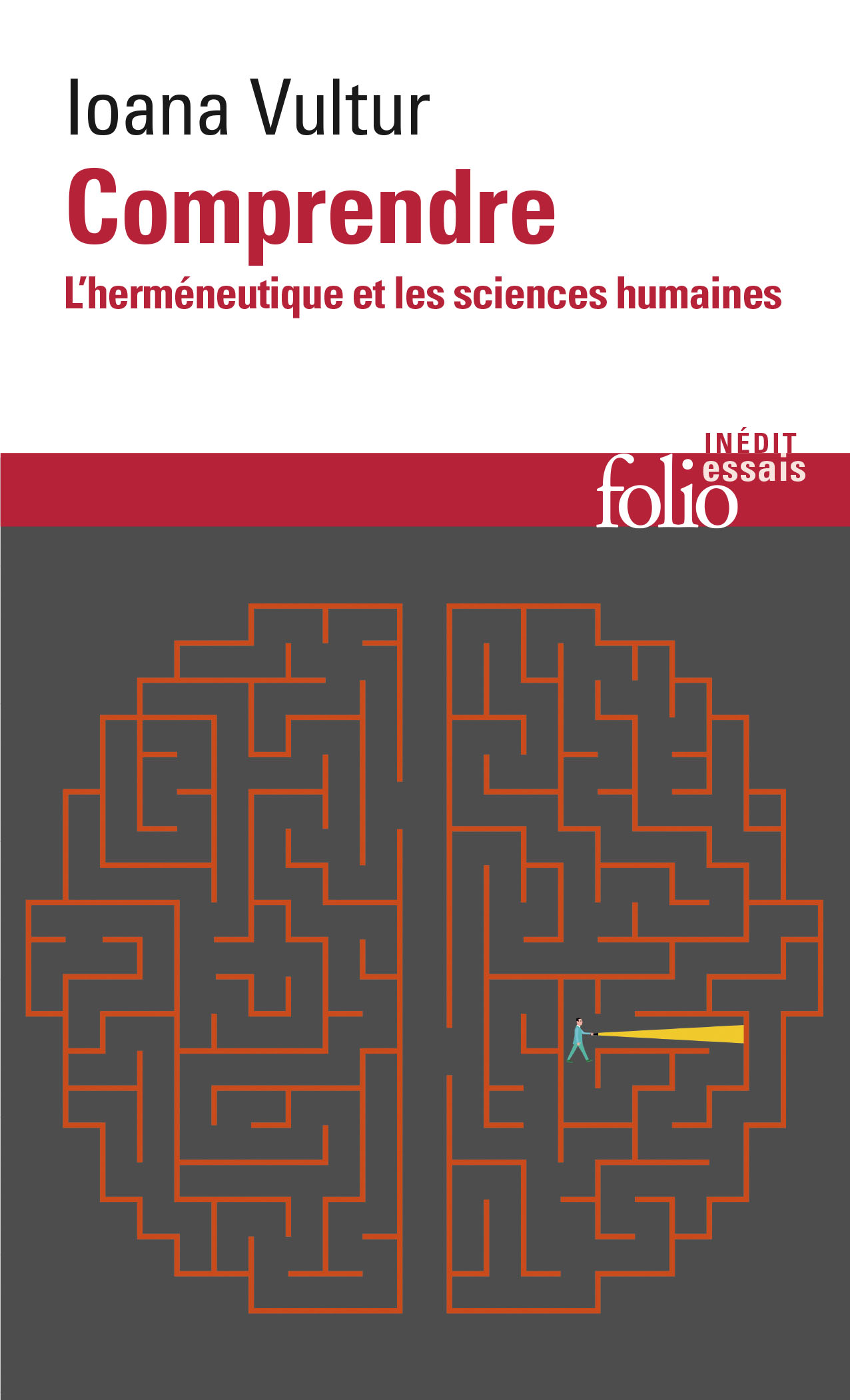 I. Vultur, Comprendre. L'herméneutique et les sciences humaines