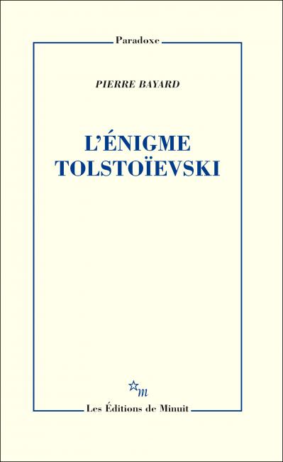 P. Bayard, L'énigme Tolstoïevski