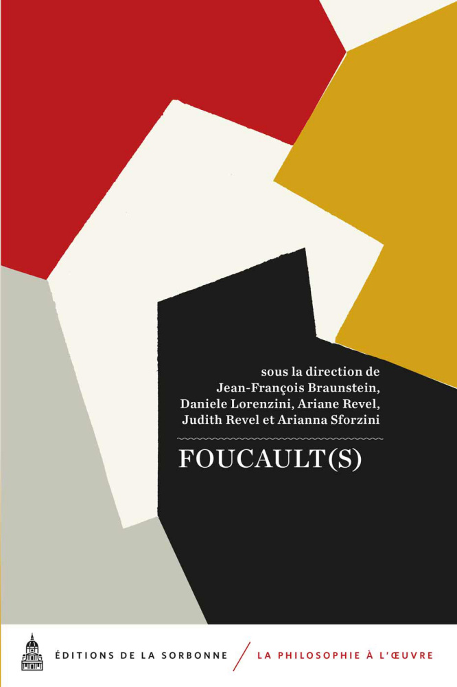 J.-F. Braunstein et al. (dir.), Foucault(s)