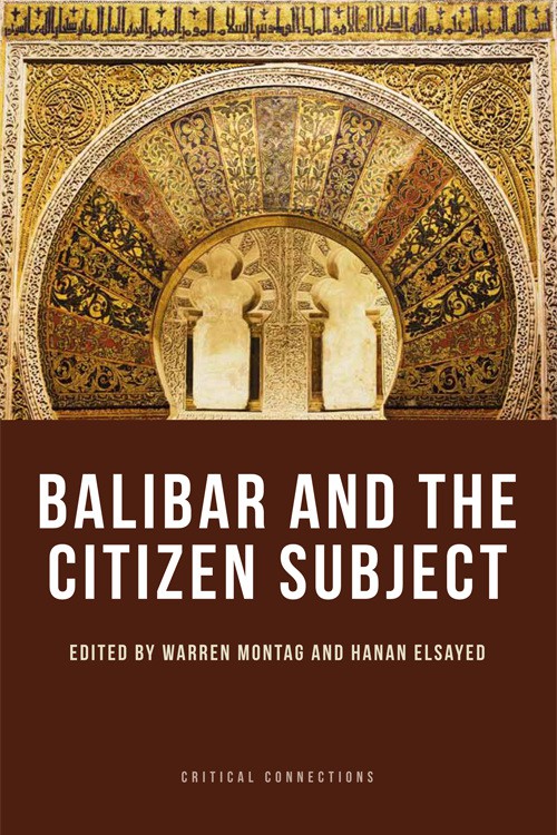 W. Montag & H. Elsayed, Balibar and the Citizen Subject