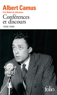 A. Camus, Conférences et discours (1936-1958)