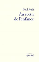 P. Audi, Au sortir de l'enfance