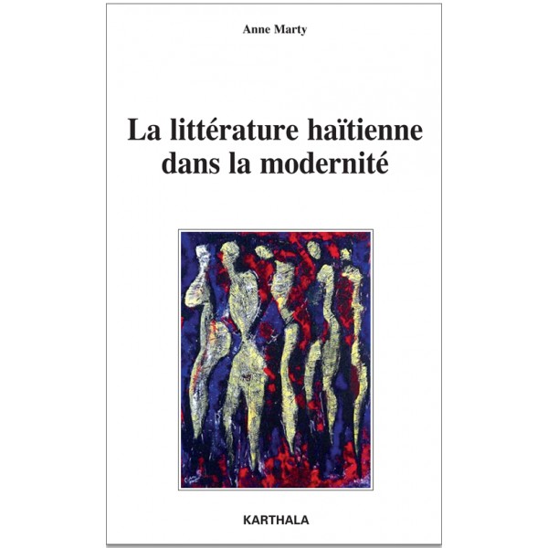 A. Marty, La Littérature haïtienne dans la modernité