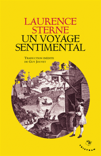 L. Sterne, Un voyage sentimental à travers la France et l'Italie, suivi du Journal à Elisa