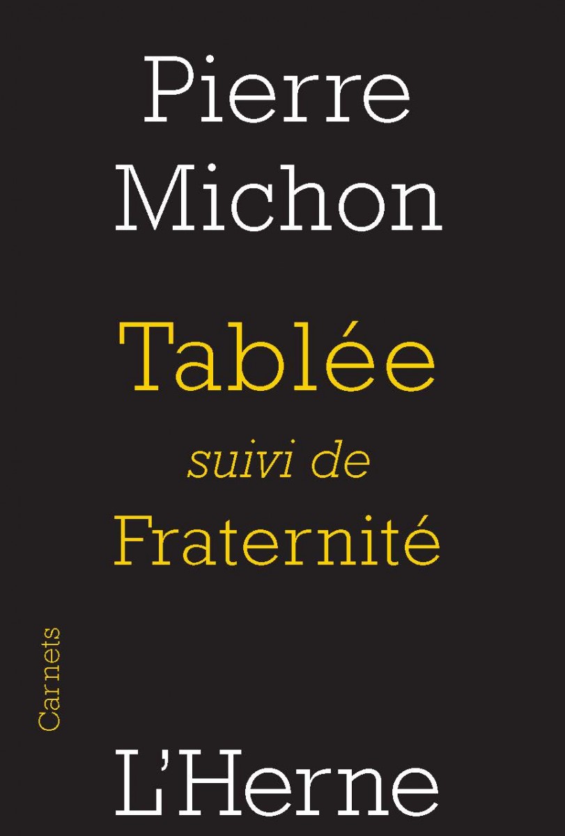 P. Michon, Tablée suivi de Fraternité (éd. A. Castiglione)