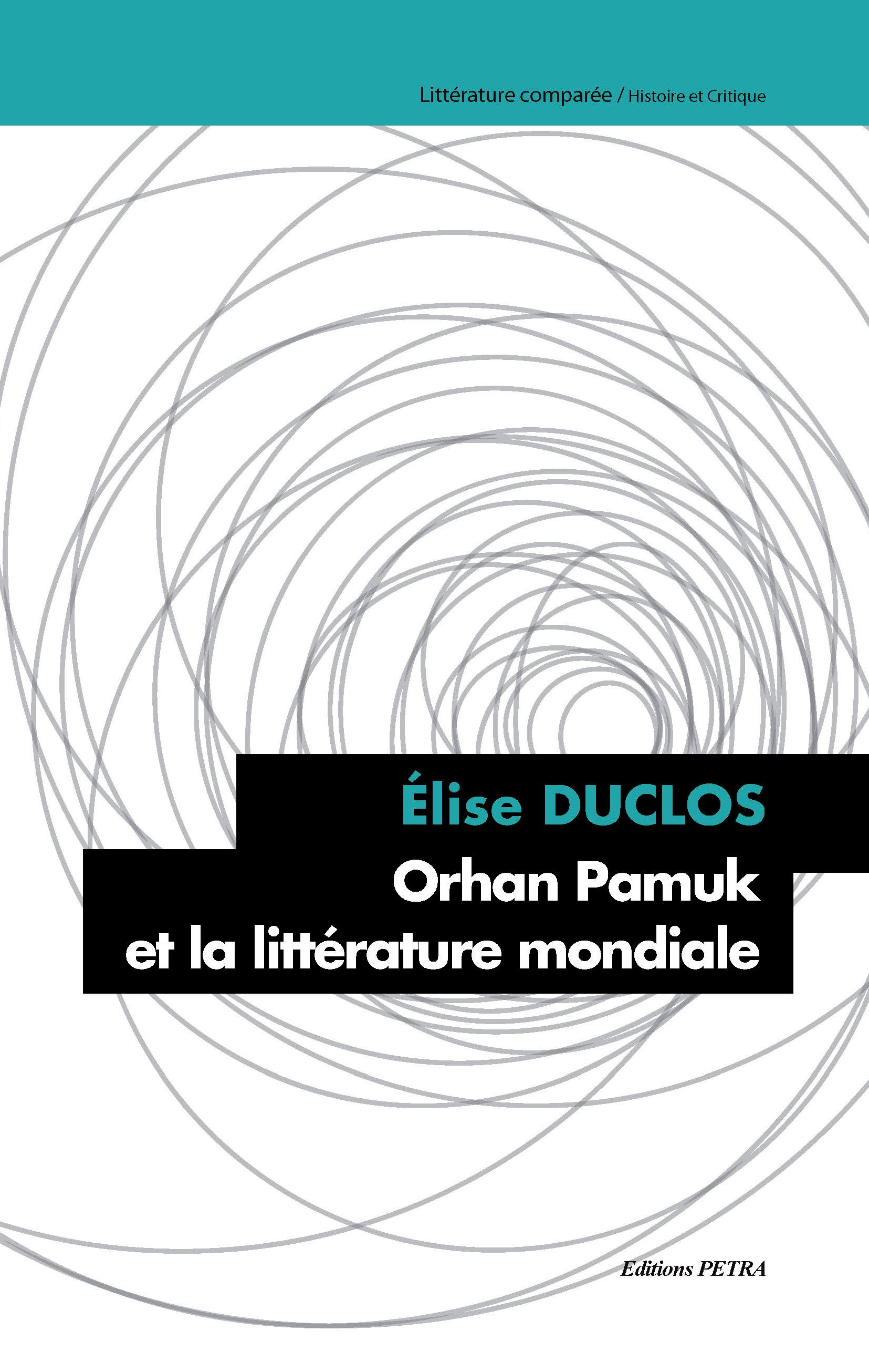 É. Duclos, Orhan Pamuk et la littérature mondiale