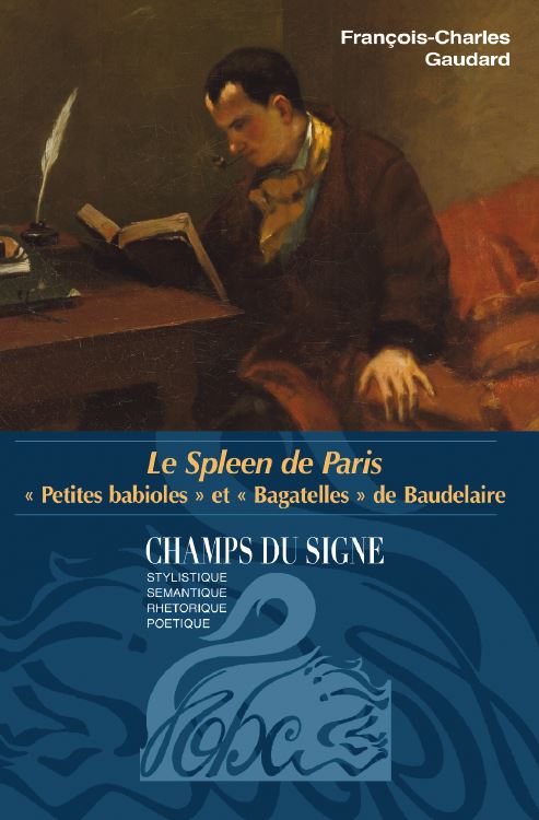 Fr.-Ch. Gaudard, Le Spleen de Paris : 