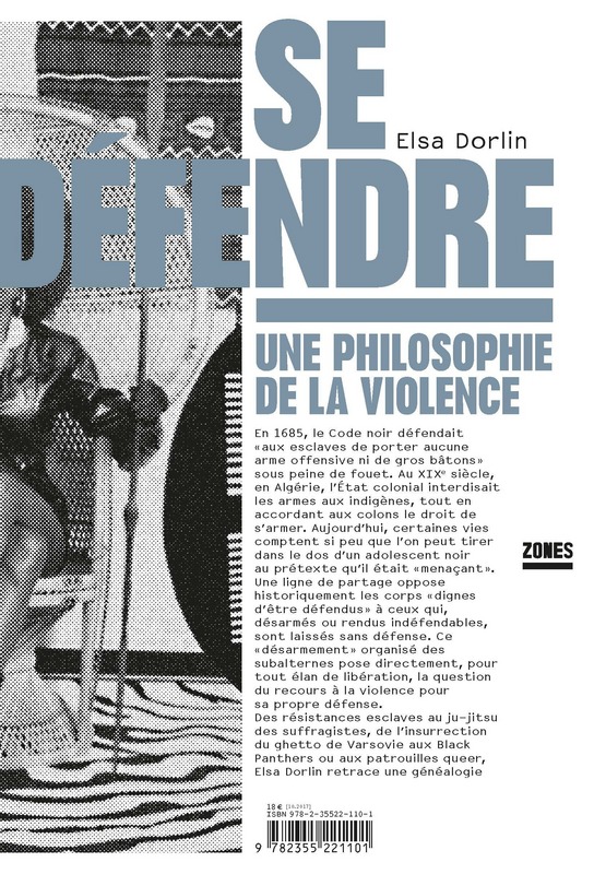 E. Dorlin, Se défendre. Une philosophie de la violence