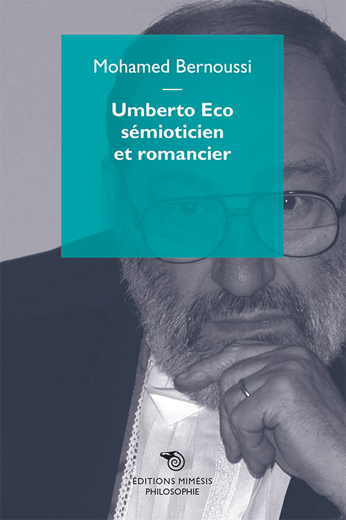 M. Bernoussi, Umberto Eco sémioticien et romancier