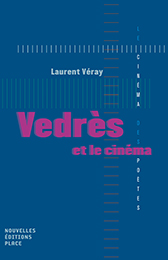 L. Véray, Vedrès et le cinéma