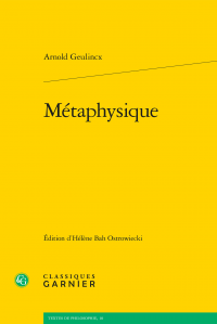 A. Geulincx, Métaphysique