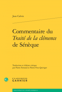 J. Calvin, Commentaire du Traité de la clémence de Sénèque