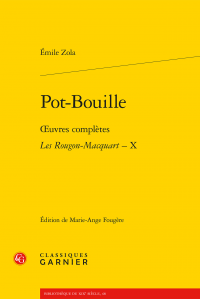 É. Zola, Pot-Bouille - Œuvres complètes. Les Rougon-Macquart, X