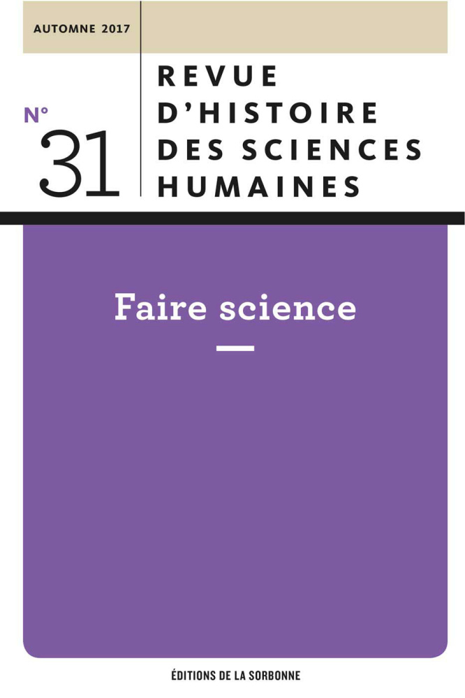 Revue d'Histoire des Sciences Humaines, 2017, n° 31 : 