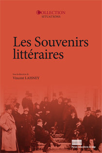 V. Laisney (dir.), Les Souvenirs littéraires