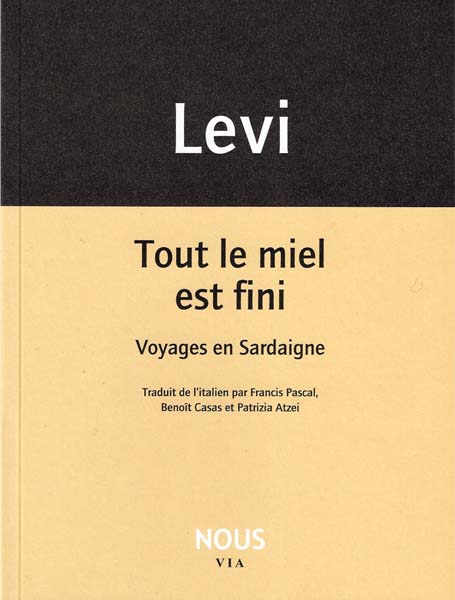 C. Levi, Tout le miel est fini. Voyages en Sardaigne