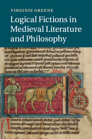 V. Greene, Logical Fictions in Medieval Literature and Philosophy