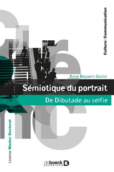 A. Beyaert-Geslin, Sémiotique du portrait. De Dibutade au selfie