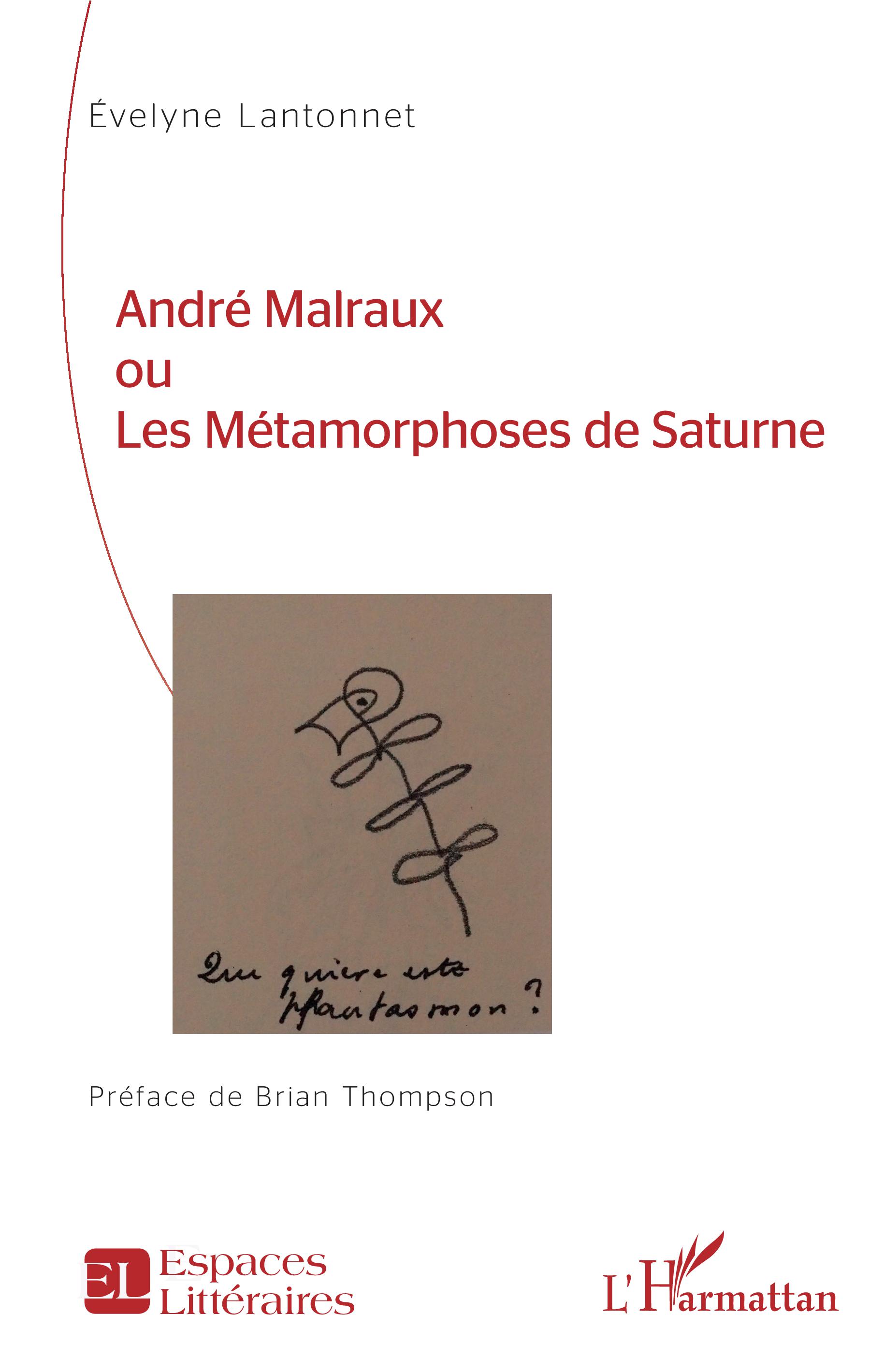 E. Lantonnet, André Malraux ou les métamorphoses de Saturne