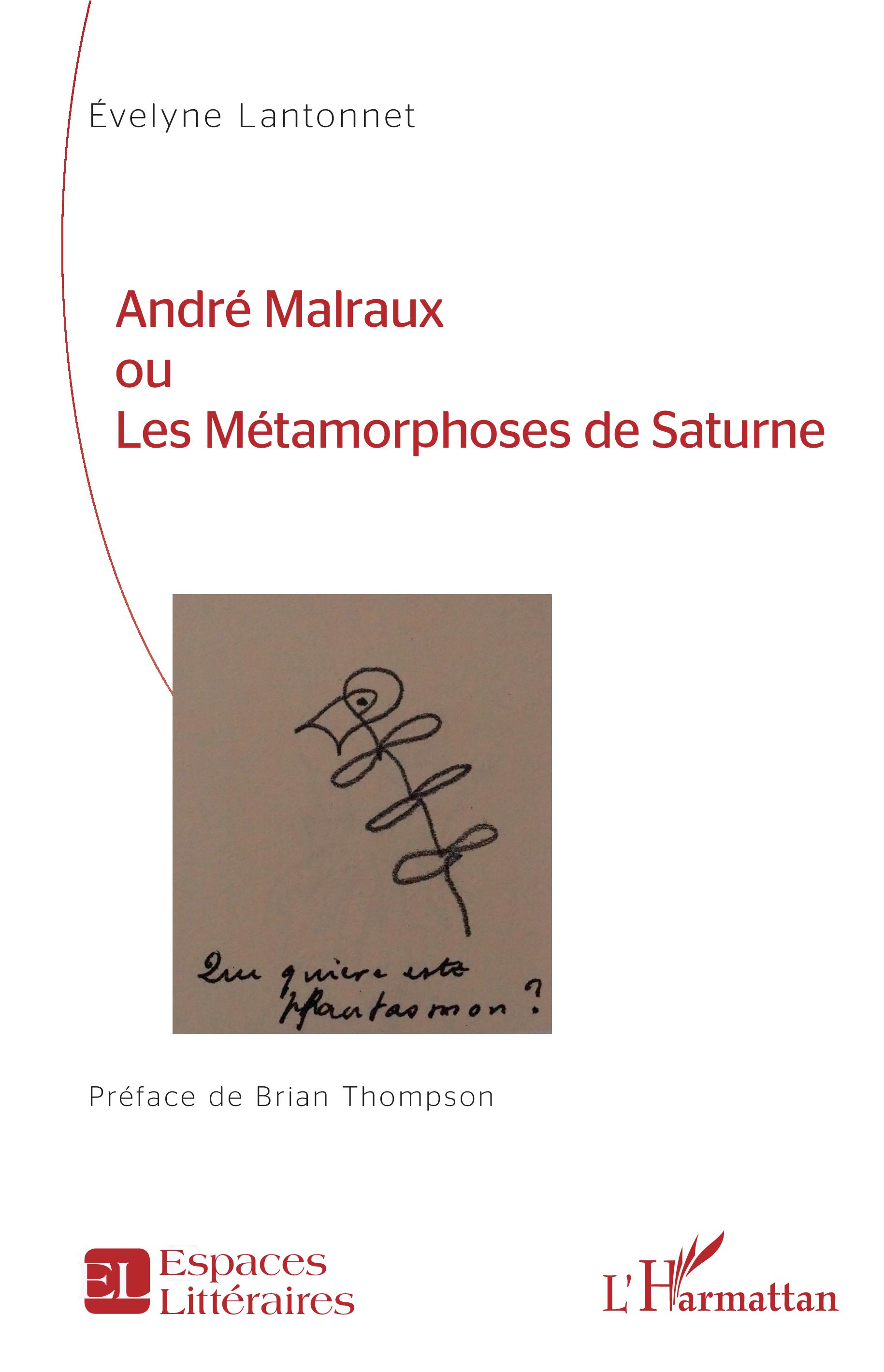 E. Lantonnet, André Malraux ou les métamorphoses de Saturne