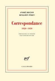 A. Breton – B. Péret, Correspondance (1920-1959)