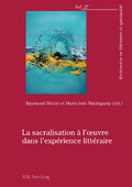 R. Michel et M. I. Waldegaray (dir.), La Sacralisation à l’œuvre dans l’expérience littéraire