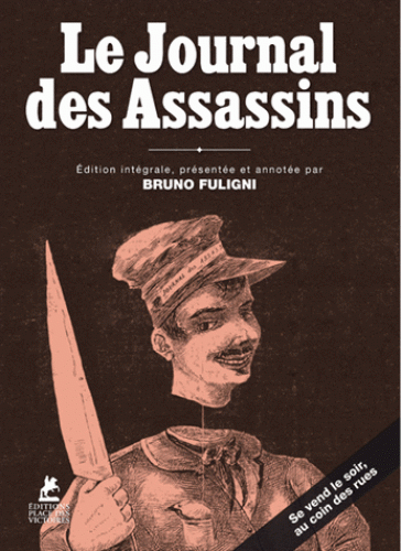 Le Journal des Assassins (1884, éd. B. Fuligni) 