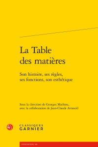 G. Mathieu (dir.), La Table des matières. Son histoire, ses règles, ses fonctions, son esthétique