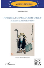 M. Laureillard, Feng Zikai, un caricaturiste lyrique: dialogue du mot et du trait