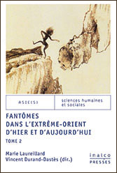 M. Laureillard et V. Durand-Dastès (dir), Fantômes dans l’Extrême-Orient d’hier et d’aujourd’hui